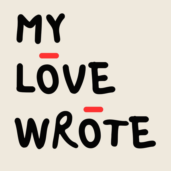 My Love Wrote